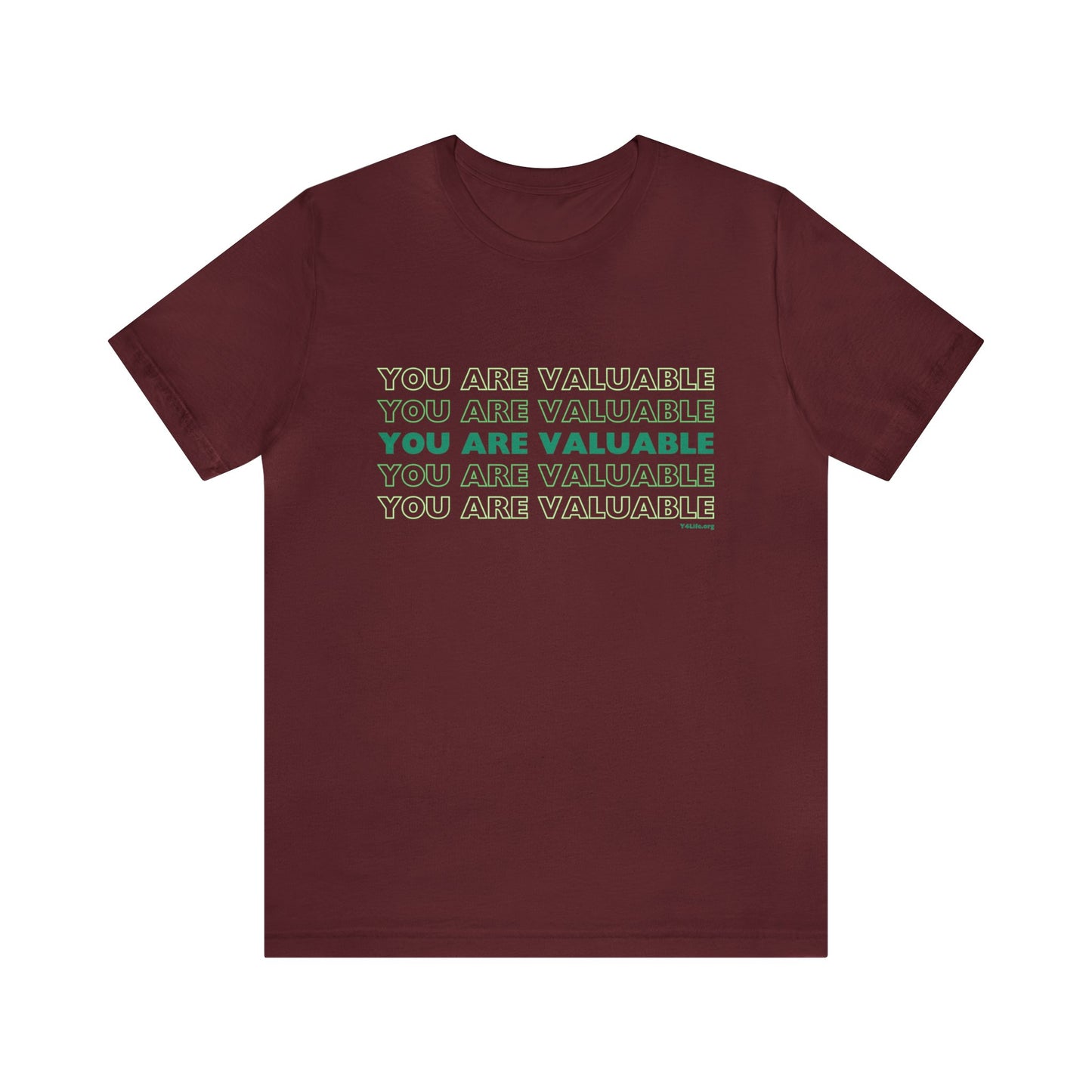 You Are Valuable Green Ombre Unisex Jersey Short Sleeve Tee