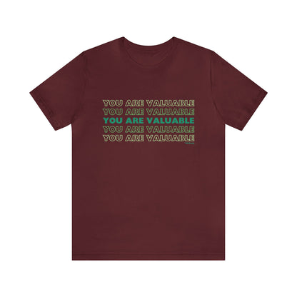 You Are Valuable Green Ombre Unisex Jersey Short Sleeve Tee