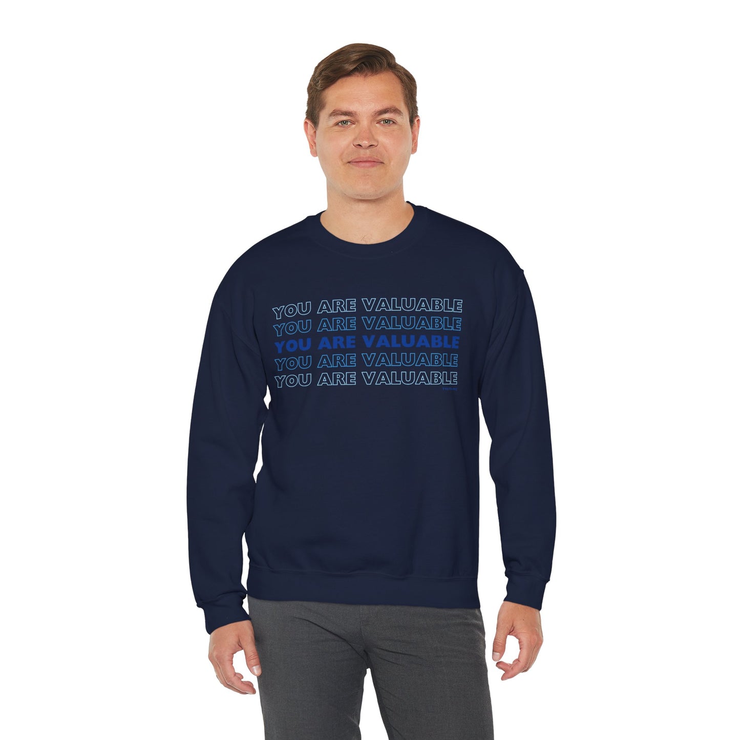 You Are Valuable Crewneck Sweatshirt