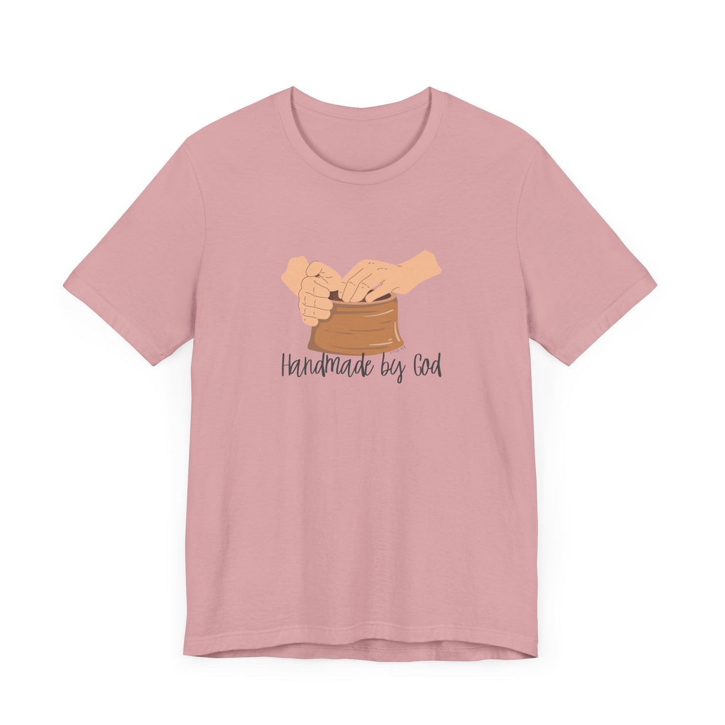 "Handmade by God" (pottery) Unisex Jersey Short Sleeve Tee