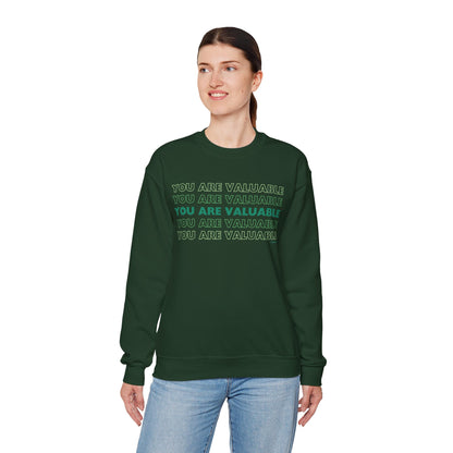 You Are Valuable Crewneck Sweatshirt