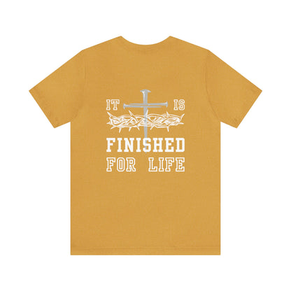 It Is Finished Unisex Jersey Short Sleeve Tee