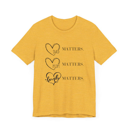 "Family Matters" (black print) Unisex Jersey Short Sleeve Tee