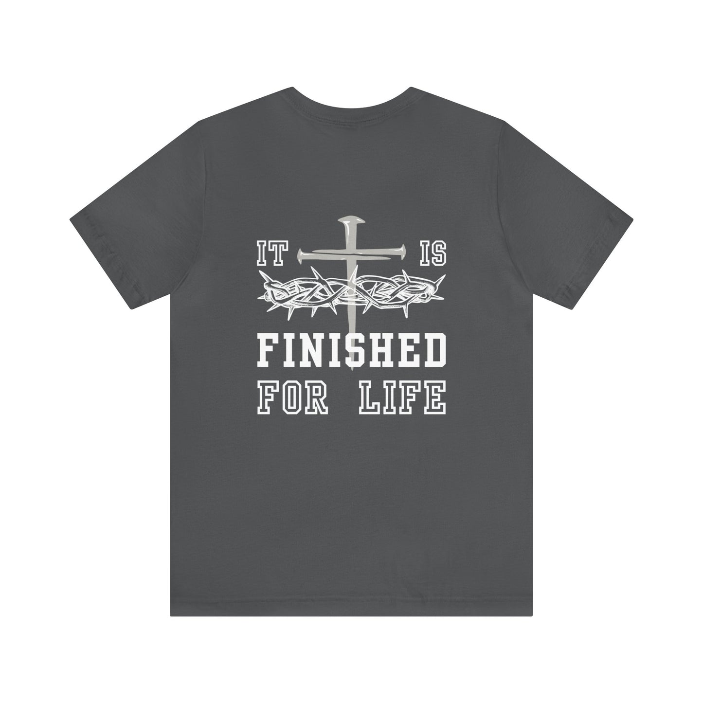 It Is Finished Unisex Jersey Short Sleeve Tee