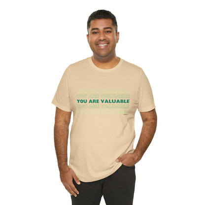 You Are Valuable Green Ombre Unisex Jersey Short Sleeve Tee