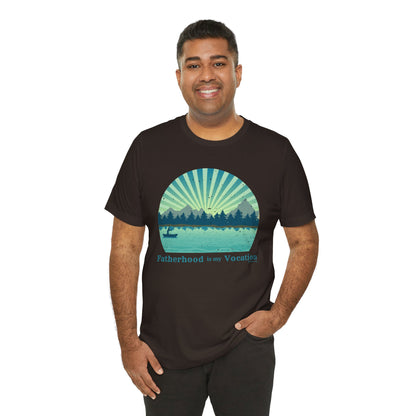 "Fatherhood is my Vocation" (lake) Unisex Jersey Short Sleeve Tee