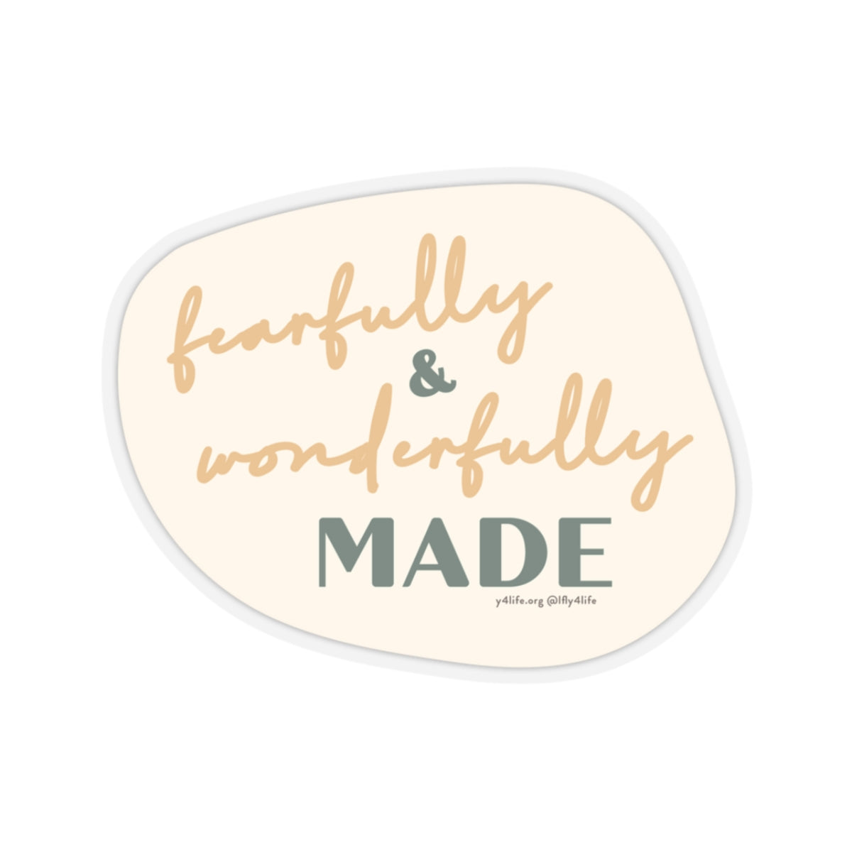 Fearfully & Wonderfully Made Cream Kiss-Cut Sticker