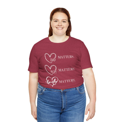 "Family Matters" (white print) Unisex Jersey Short Sleeve Tee