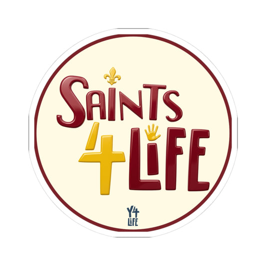 Saints 4 Life - Lutheran High School Team Sticker