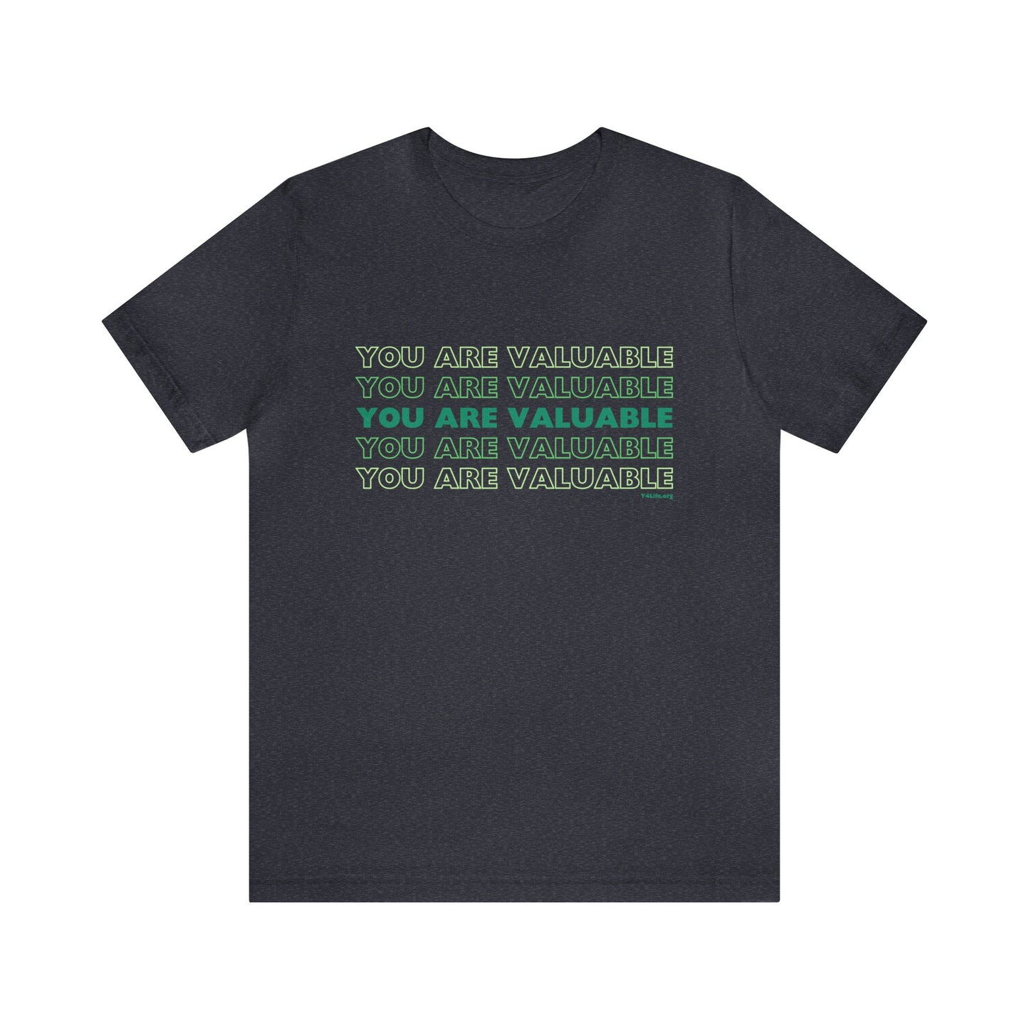 You Are Valuable Green Ombre Unisex Jersey Short Sleeve Tee