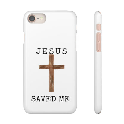 Jesus Saved Me Snap Cases