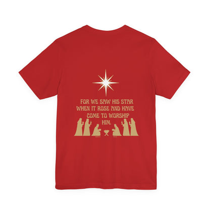 For We Saw His Star Short Sleeve Tee