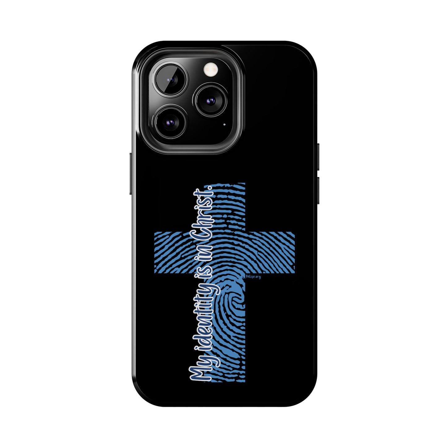 "My Identity is in Christ" Tough Phone Cases