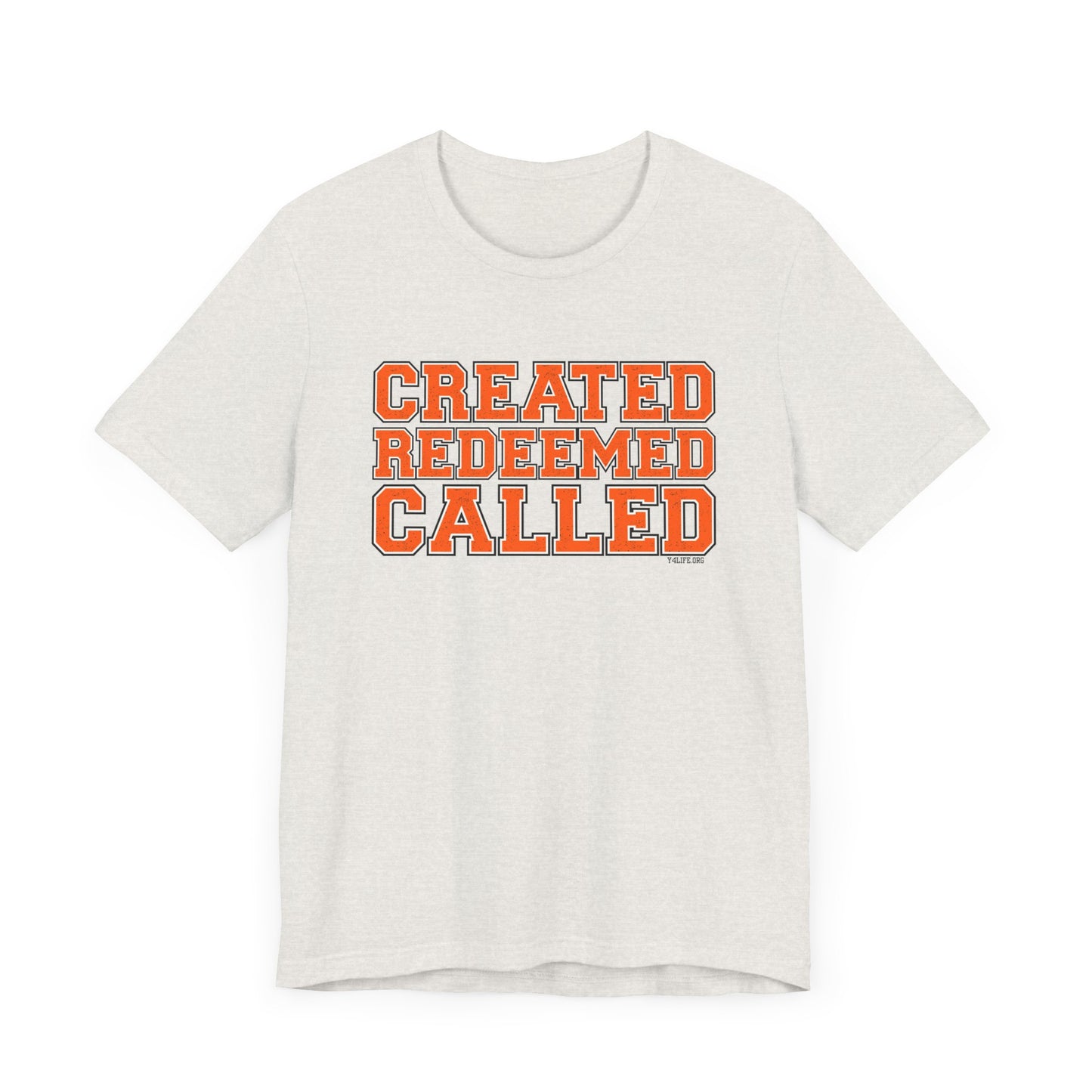 Varsity Created, Redeemed, Called (Orange) Short Sleeve T-Shirt