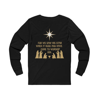 For We Saw His Star Long Sleeve Tee
