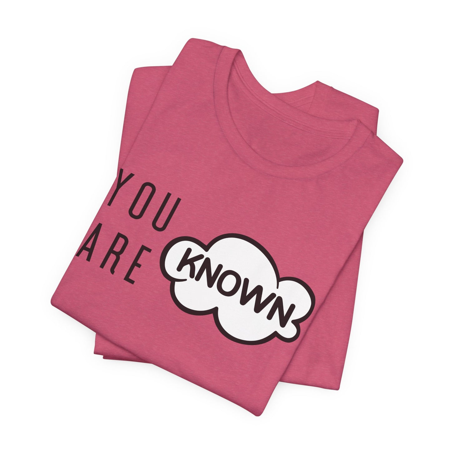 You Are Known Short Sleeve Tee