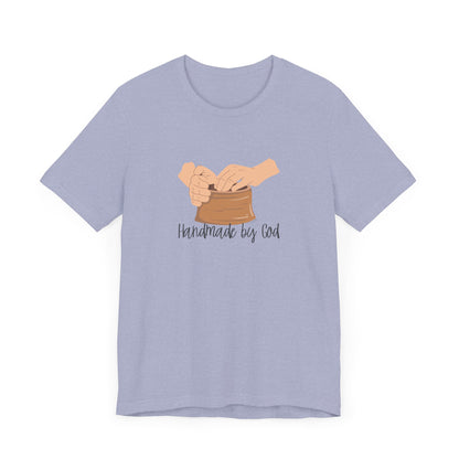 "Handmade by God" (pottery) Unisex Jersey Short Sleeve Tee