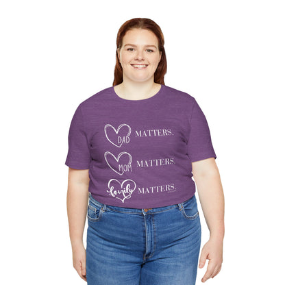 "Family Matters" (white print) Unisex Jersey Short Sleeve Tee