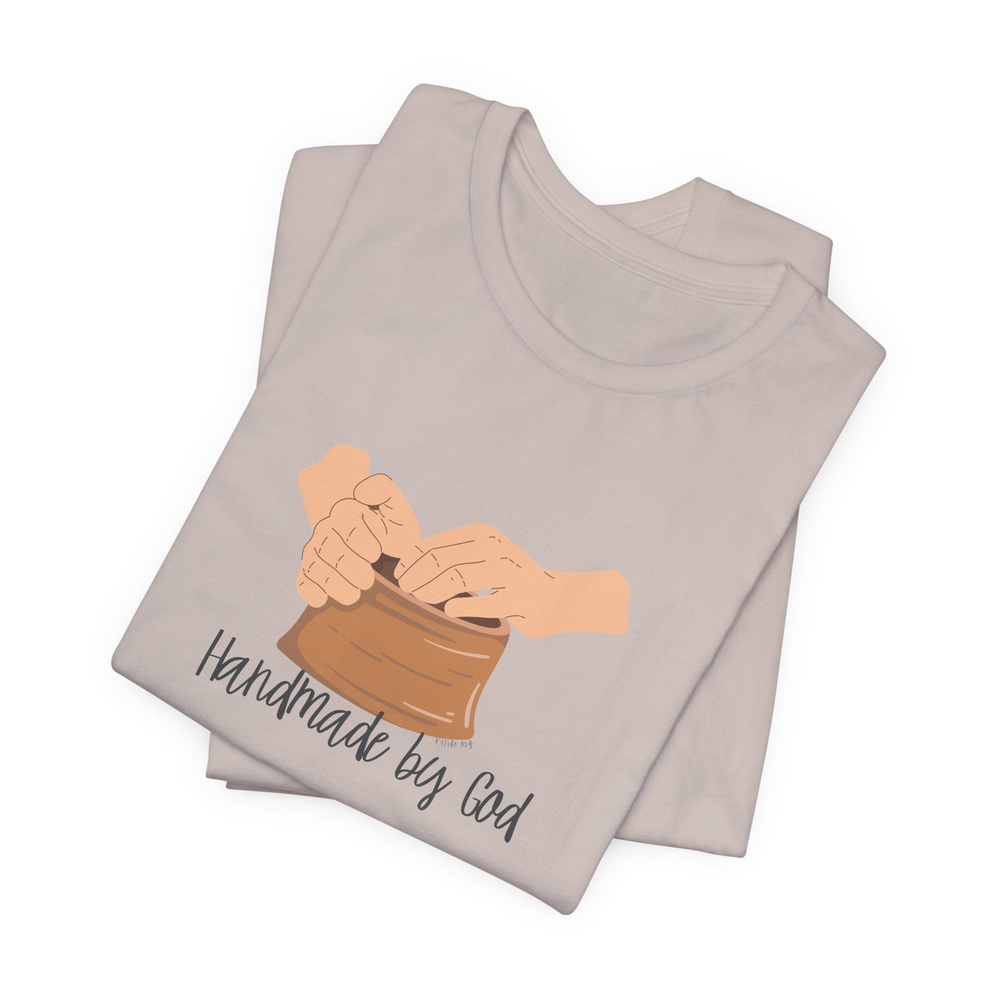 "Handmade by God" (pottery) Unisex Jersey Short Sleeve Tee