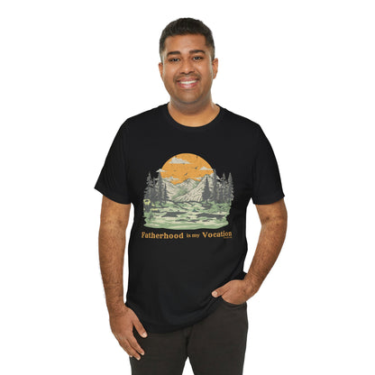 "Fatherhood is my Vocation" (mountains) Unisex Jersey Short Sleeve Tee