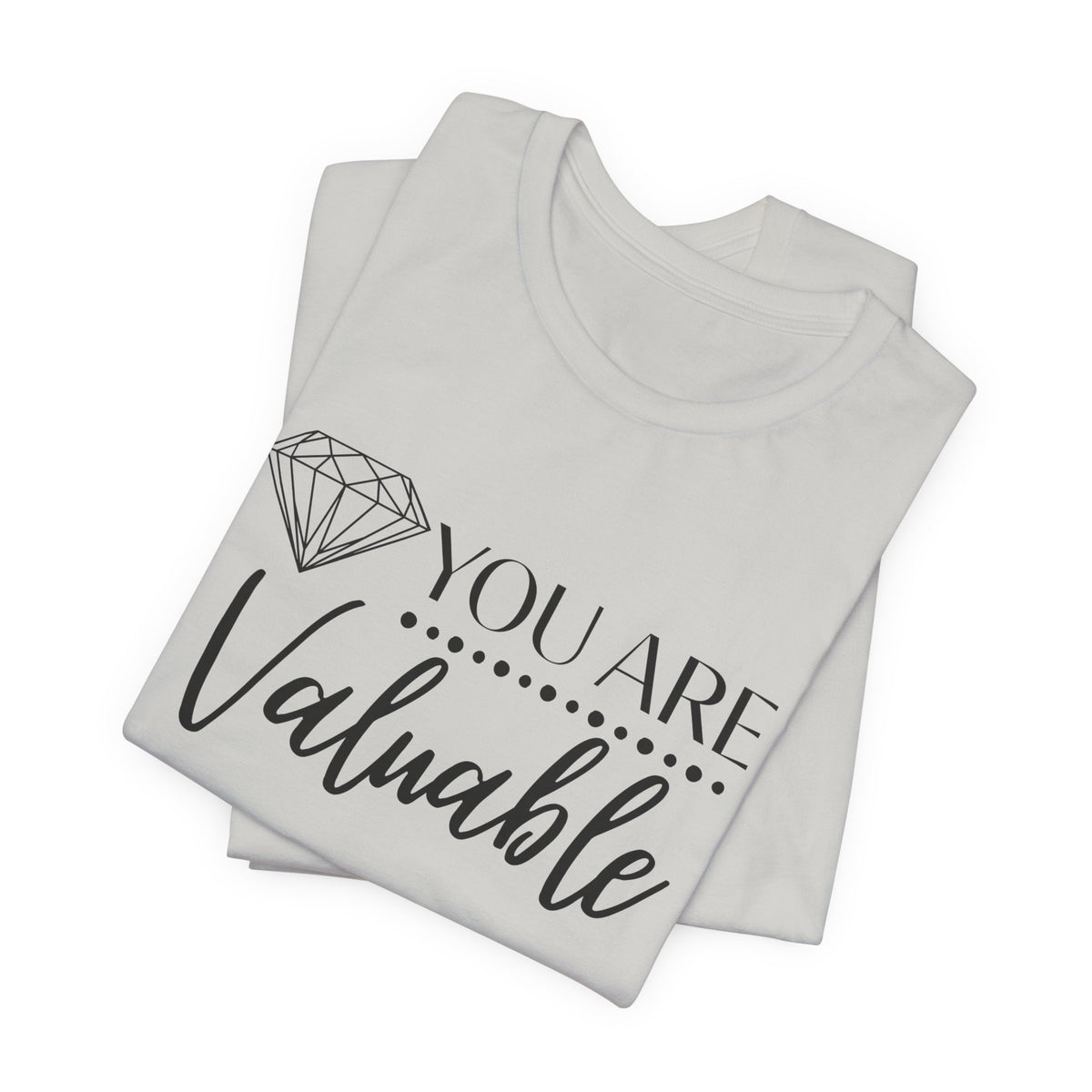 You Are Valuable Short Sleeve Tee