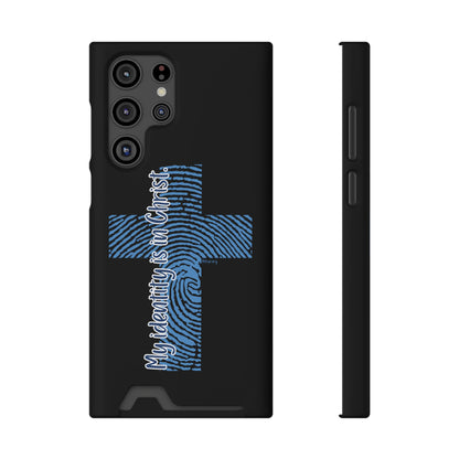 "My Identity is in Christ" Phone Case With Card Holder