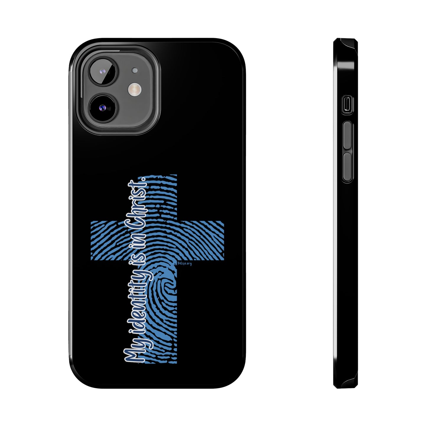 "My Identity is in Christ" Tough Phone Cases