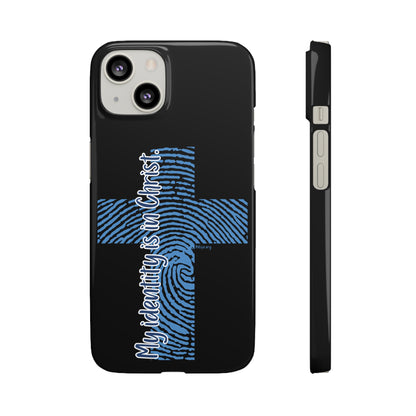 "My Identity is in Christ" Snap Cases