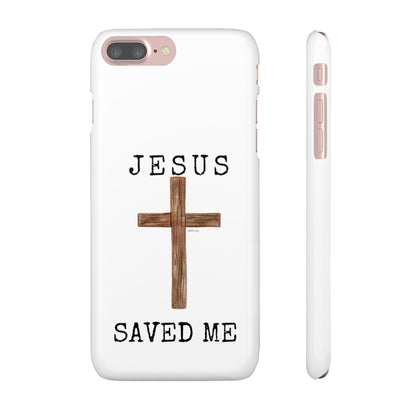 Jesus Saved Me Snap Cases