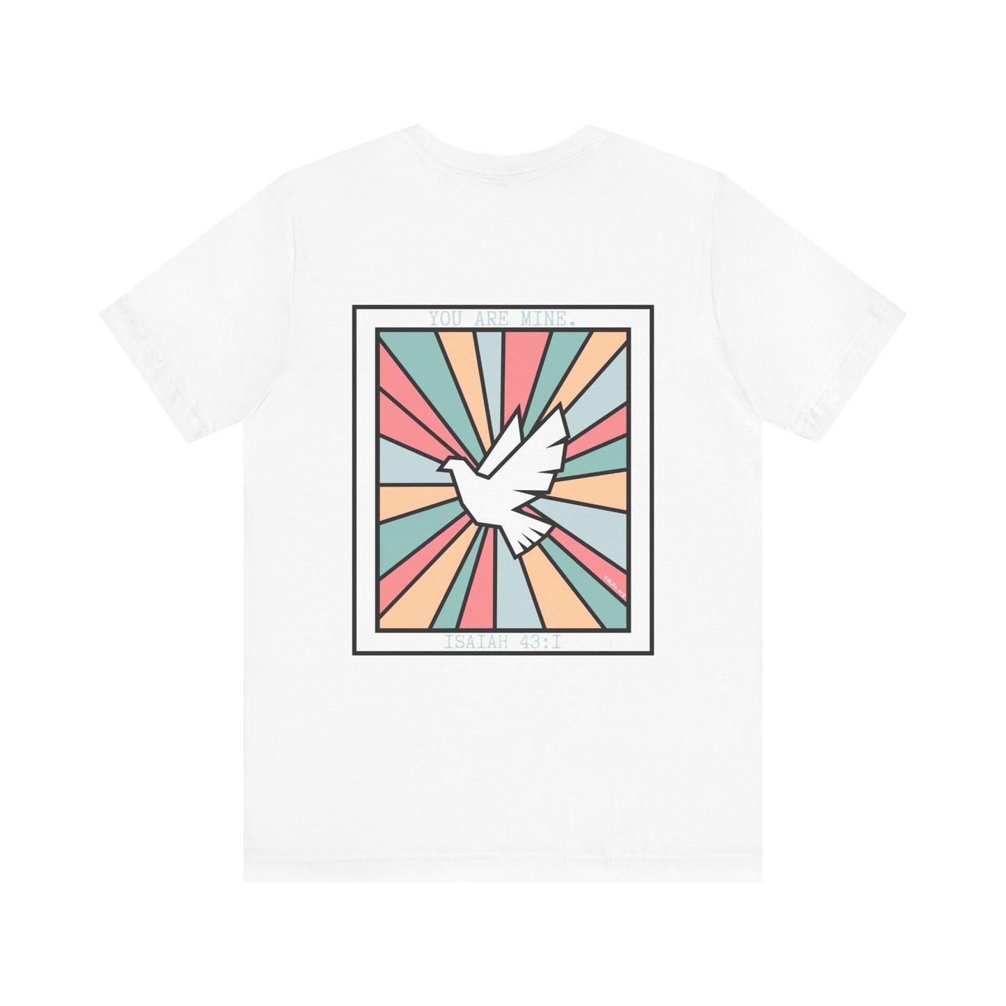 "You Are Mine" Unisex Jersey Short Sleeve Tee
