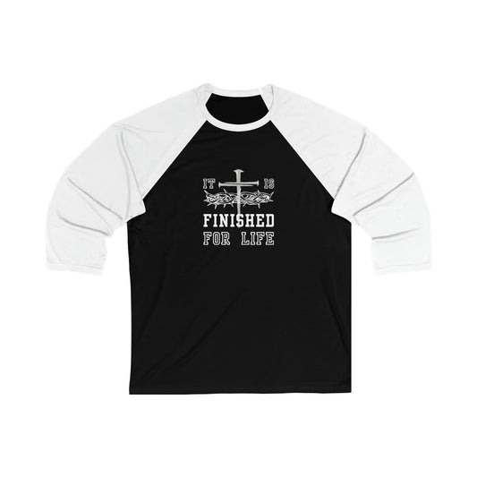 It Is Finished Unisex 3/4 Sleeve Baseball Tee
