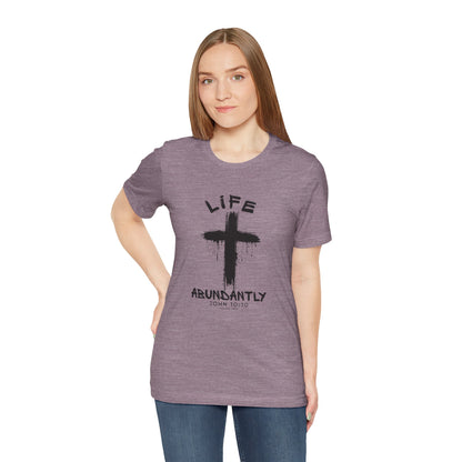 Life Abundantly Single Color Short Sleeve Tee