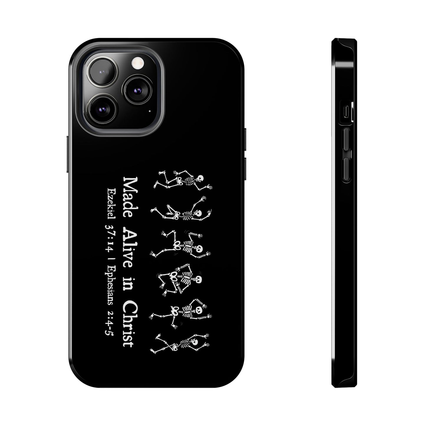 Made Alive in Christ Tough Phone Cases