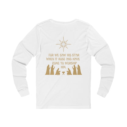 For We Saw His Star Long Sleeve Tee