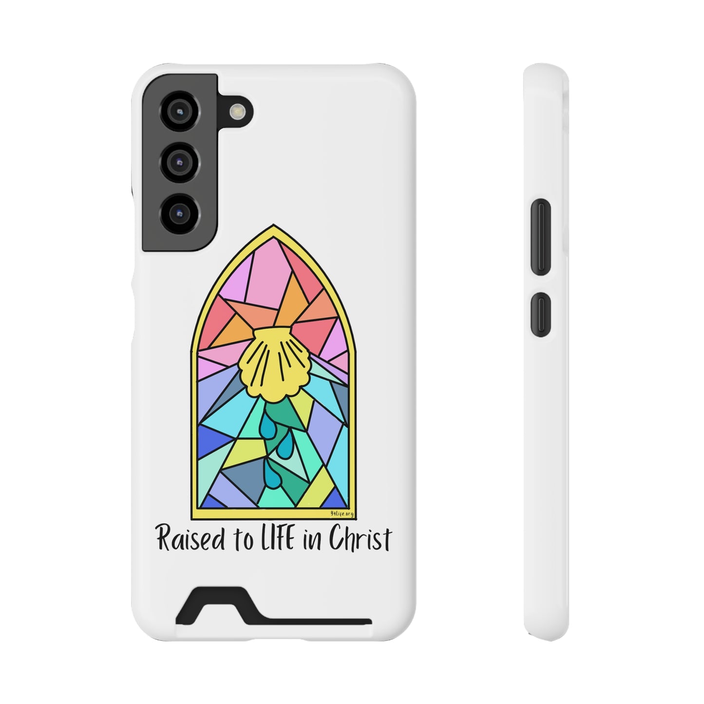 "Raised to Life in Christ" Phone Case With Card Holder