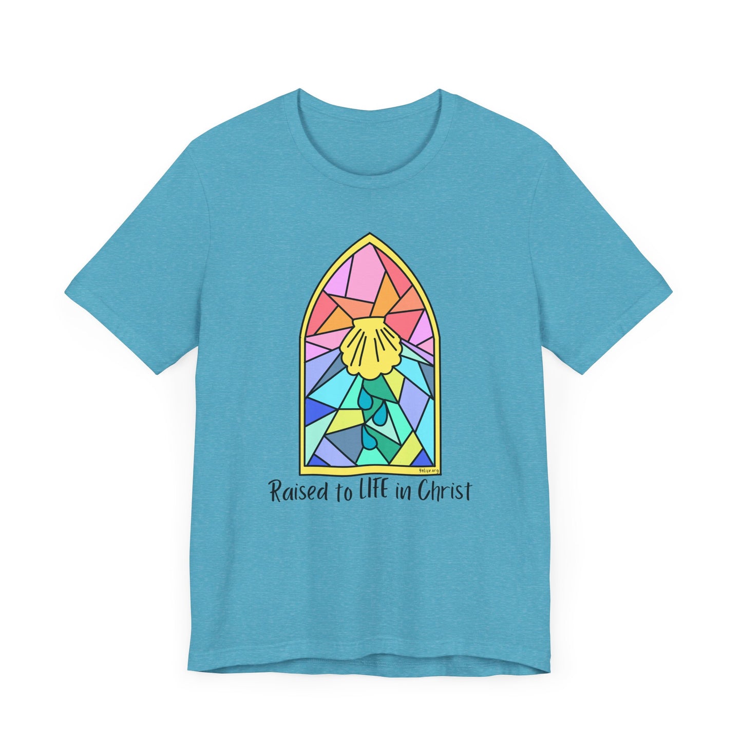 "Raised to Life in Christ" Unisex Jersey Short Sleeve Tee