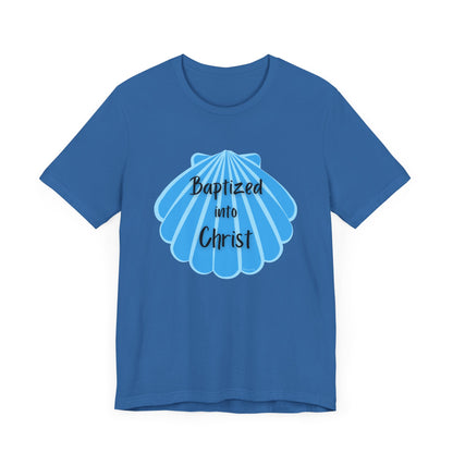 "Baptized into Christ" Unisex Jersey Short Sleeve Tee