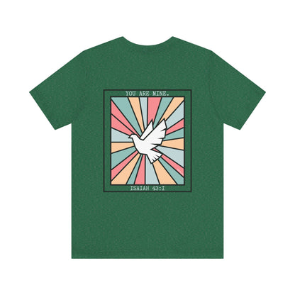 "You Are Mine" Unisex Jersey Short Sleeve Tee
