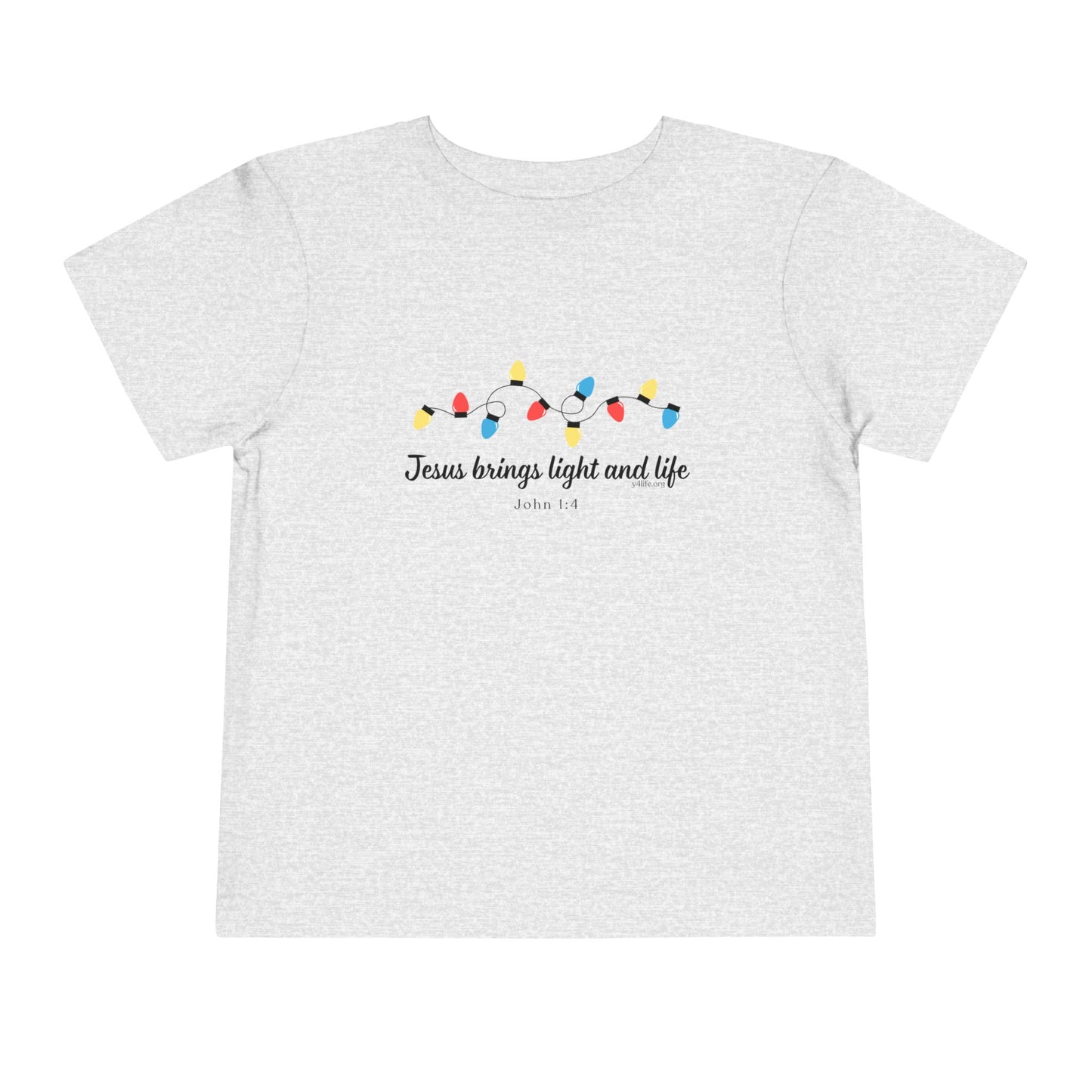 Jesus Brings Life and Light Toddler Short Sleeve Tee