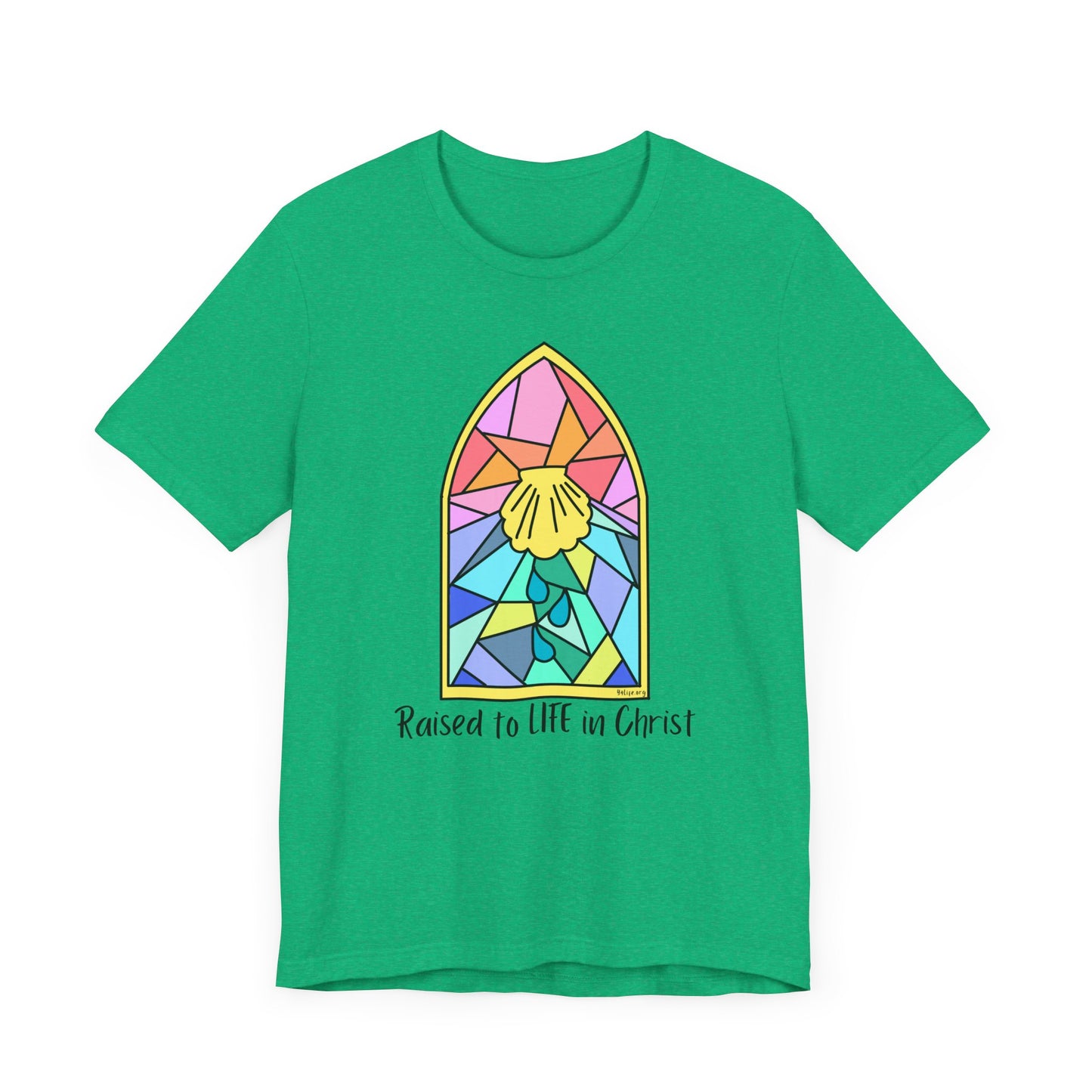 "Raised to Life in Christ" Unisex Jersey Short Sleeve Tee