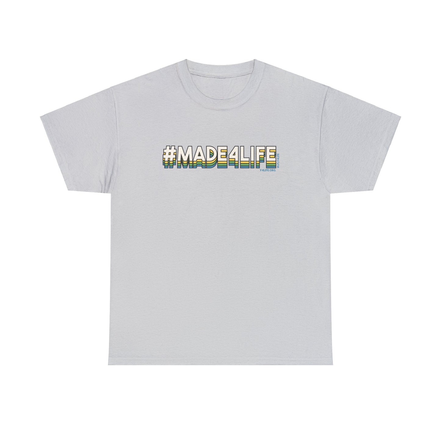 #Made4Life | Unisex Heavy Cotton Tee