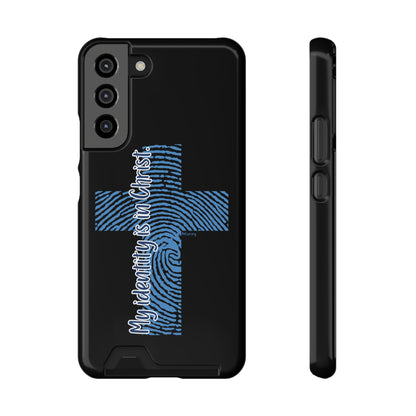 "My Identity is in Christ" Phone Case With Card Holder