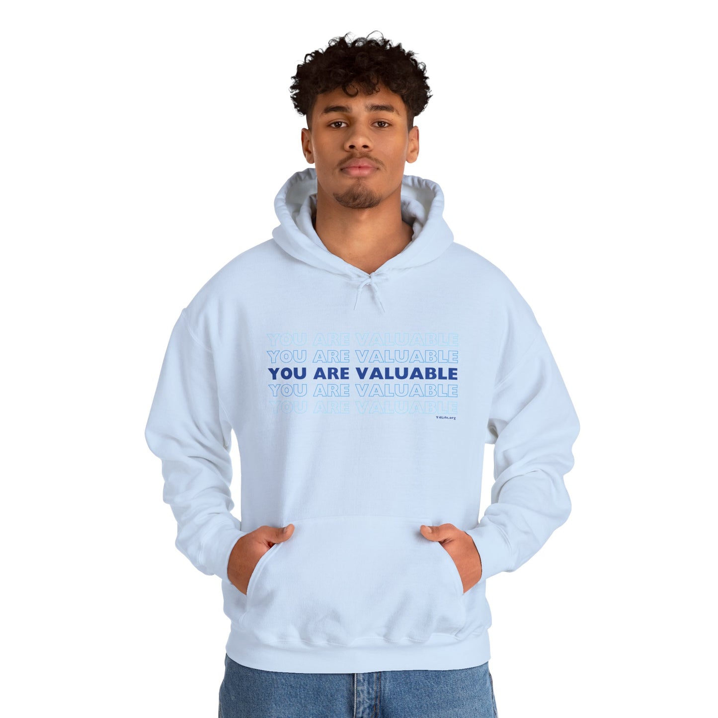 You Are Valuable Hooded Sweatshirt