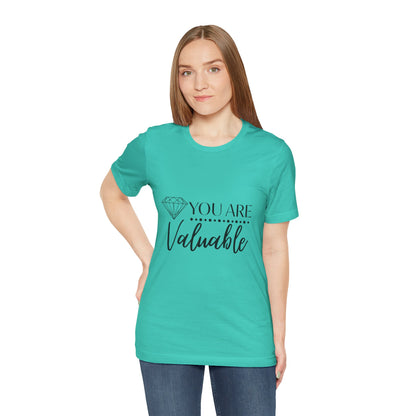 You Are Valuable Short Sleeve Tee