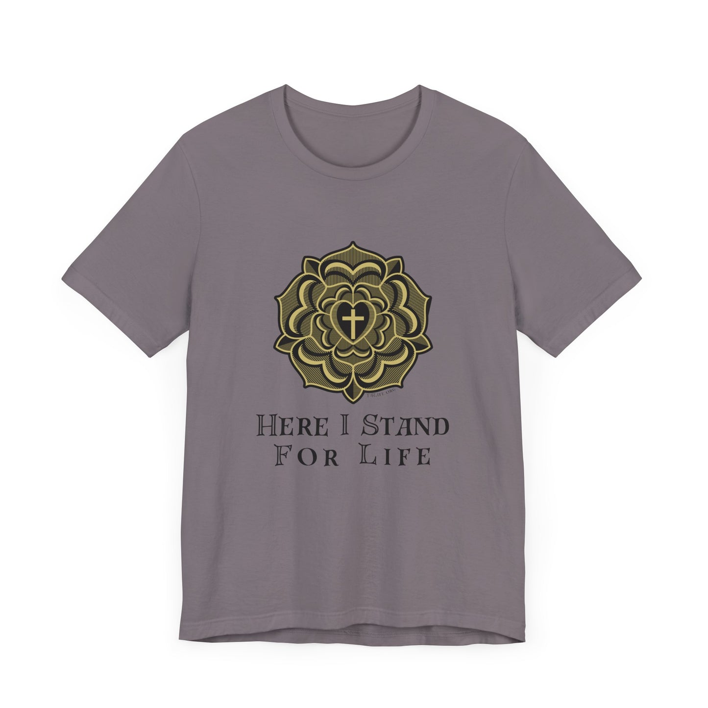 Stand For Life Short Sleeve T-Shirt