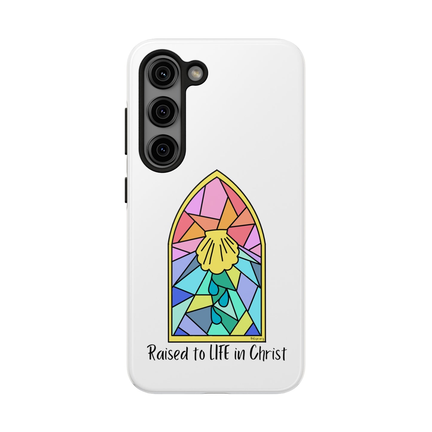 "Raised to Life in Christ" Tough Phone Cases