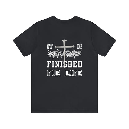 It Is Finished Unisex Jersey Short Sleeve Tee