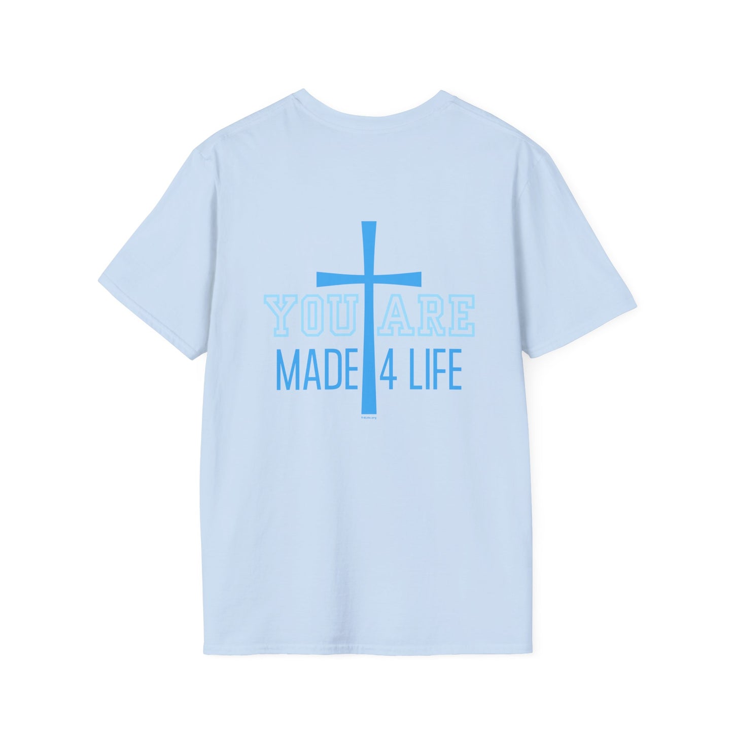 Blue You are Made 4 Life Unisex Softstyle T-Shirt