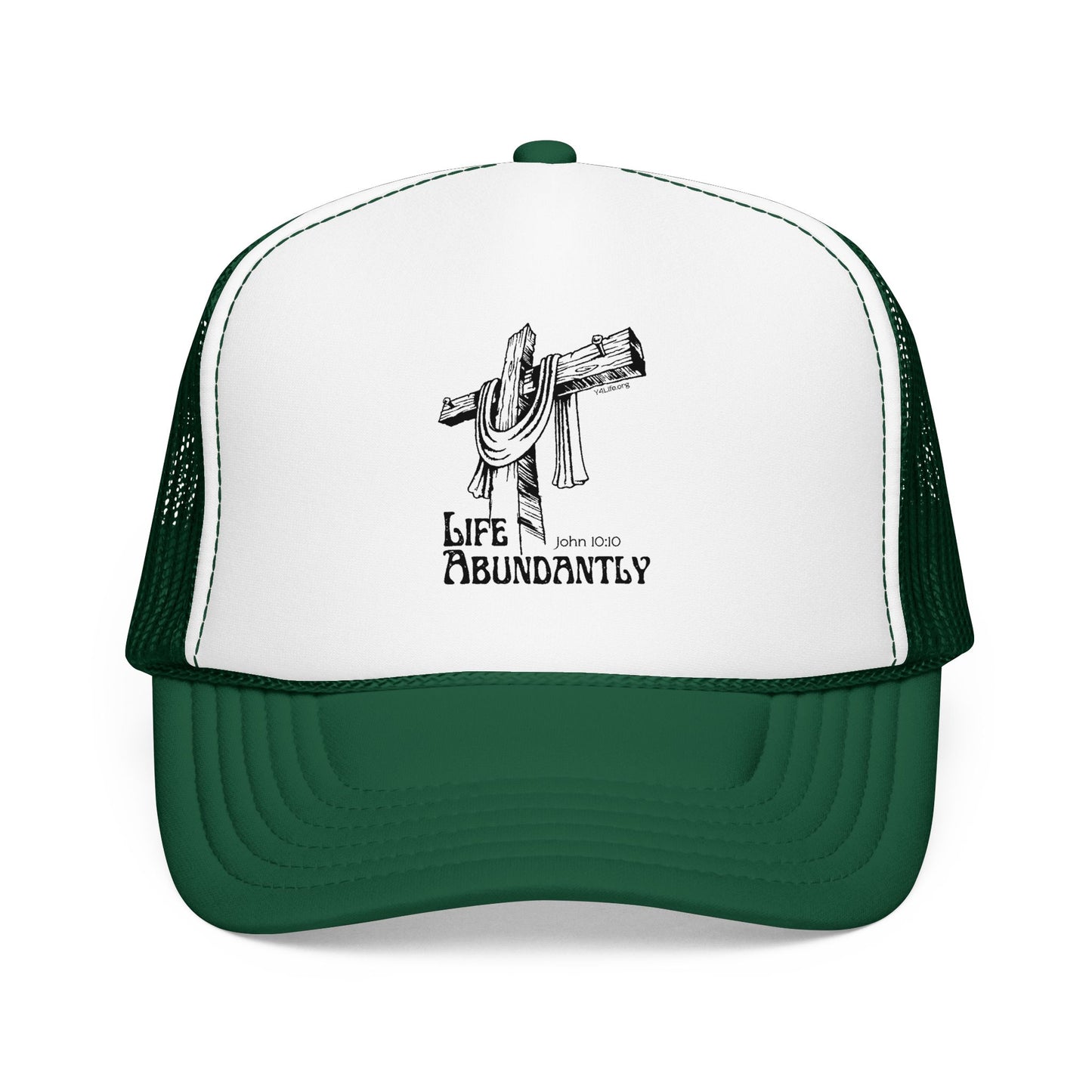 Life Abundantly Foam Trucker Hat