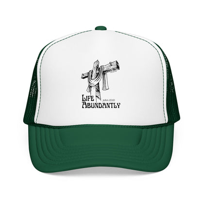 Life Abundantly Foam Trucker Hat